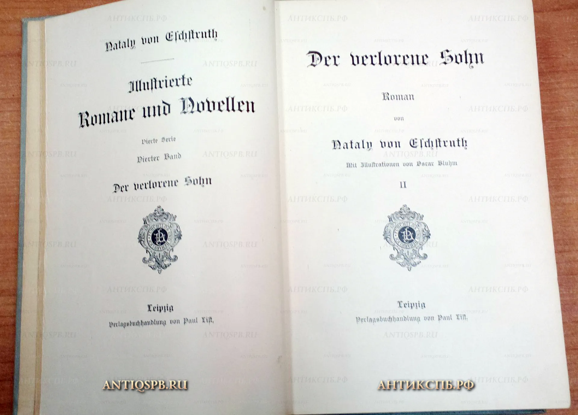15883. Книги  "Der verlorene Sohn" на немецком языке. Автор: Nataly von Eschstruth. Leipzig. Издание: Paul List Teil " 2 книги